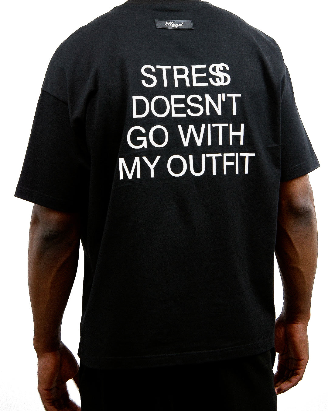 STRESS DOESN'T GO WITH MY OUTFIT